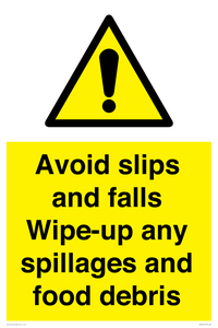 WV5666: Avoid slips and falls Wipe-up any spillages and food debris