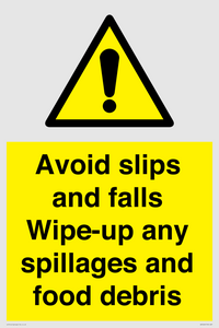 WV5666: Avoid slips and falls Wipe-up any spillages and food debris