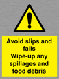 WV5666: Avoid slips and falls Wipe-up any spillages and food debris