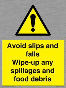 WV5666: Avoid slips and falls Wipe-up any spillages and food debris