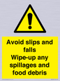 WV5666: Avoid slips and falls Wipe-up any spillages and food debris