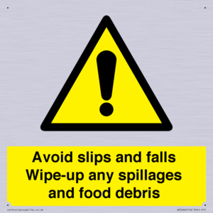 WV5666: Avoid slips and falls Wipe-up any spillages and food debris