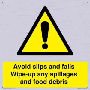 WV5666: Avoid slips and falls Wipe-up any spillages and food debris