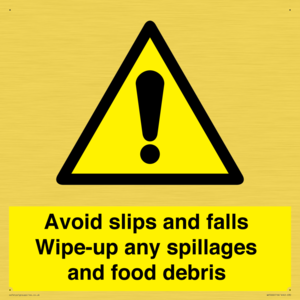 WV5666: Avoid slips and falls Wipe-up any spillages and food debris