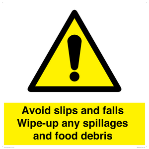 WV5666: Avoid slips and falls Wipe-up any spillages and food debris