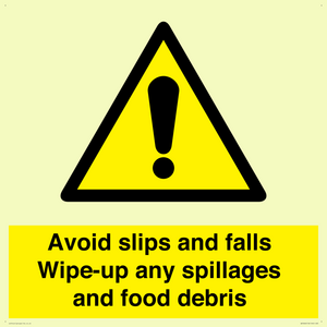 WV5666: Avoid slips and falls Wipe-up any spillages and food debris
