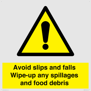WV5666: Avoid slips and falls Wipe-up any spillages and food debris