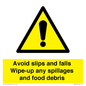 WV5666: Avoid slips and falls Wipe-up any spillages and food debris