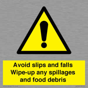 WV5666: Avoid slips and falls Wipe-up any spillages and food debris