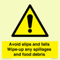 WV5666: Avoid slips and falls Wipe-up any spillages and food debris