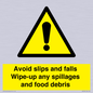 WV5666: Avoid slips and falls Wipe-up any spillages and food debris
