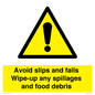 WV5666: Avoid slips and falls Wipe-up any spillages and food debris