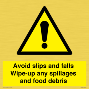 WV5666: Avoid slips and falls Wipe-up any spillages and food debris