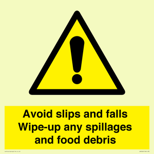 WV5666: Avoid slips and falls Wipe-up any spillages and food debris
