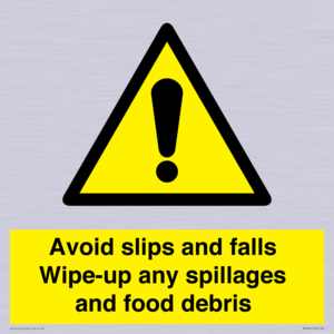 WV5666: Avoid slips and falls Wipe-up any spillages and food debris