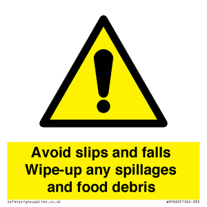 WV5666: Avoid slips and falls Wipe-up any spillages and food debris