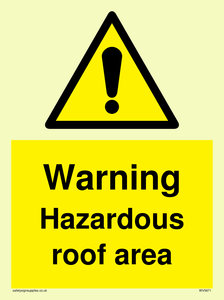 WV5671: Warning Hazardous roof area