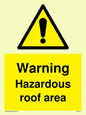 WV5671: Warning Hazardous roof area