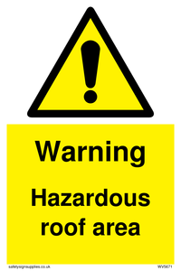 WV5671: Warning Hazardous roof area