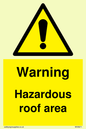 WV5671: Warning Hazardous roof area