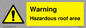 WV5671: Warning Hazardous roof area