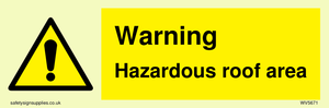 WV5671: Warning Hazardous roof area