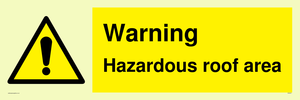 WV5671: Warning Hazardous roof area