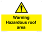 WV5671: Warning Hazardous roof area
