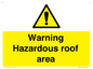 WV5671: Warning Hazardous roof area