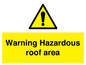 WV5671: Warning Hazardous roof area