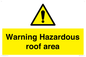 WV5671: Warning Hazardous roof area