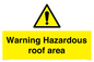 WV5671: Warning Hazardous roof area