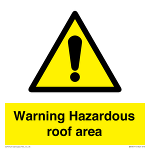WV5671: Warning Hazardous roof area