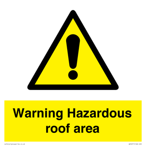 WV5671: Warning Hazardous roof area