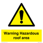 WV5671: Warning Hazardous roof area