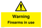 WV5676: Warning Firearms in use