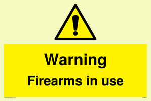 WV5676: Warning Firearms in use