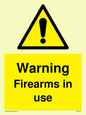 WV5676: Warning Firearms in use