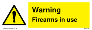 WV5676: Warning Firearms in use