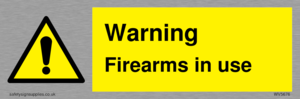 WV5676: Warning Firearms in use
