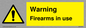 WV5676: Warning Firearms in use
