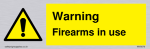 WV5676: Warning Firearms in use