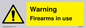 WV5676: Warning Firearms in use