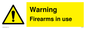 WV5676: Warning Firearms in use