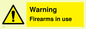 WV5676: Warning Firearms in use