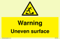 WV5756: Warning Uneven surface