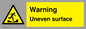 WV5756: Warning Uneven surface