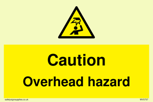 WV5757: Caution Overhead hazard