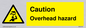 WV5757: Caution Overhead hazard