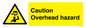 WV5757: Caution Overhead hazard